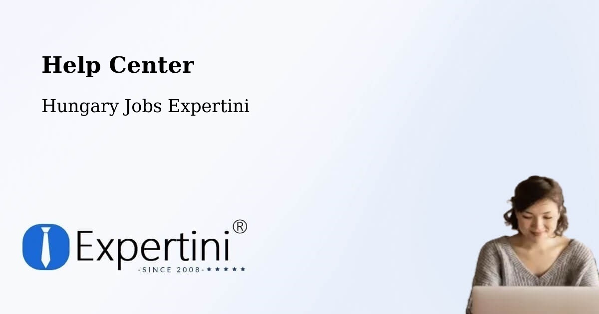 Help Center – Csopak - Hungary Jobs Expertini